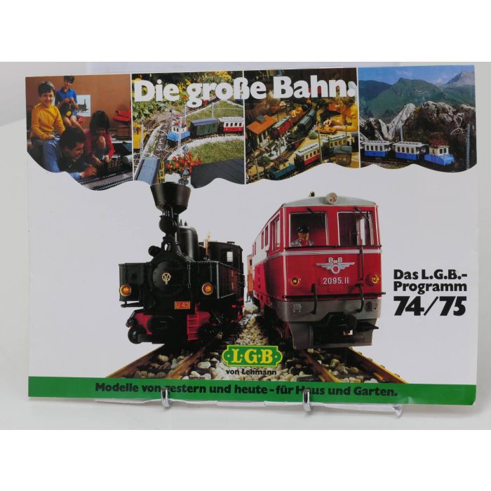 LGB von Lehmann Die Große Bahn. Das LGB Programm 74/75