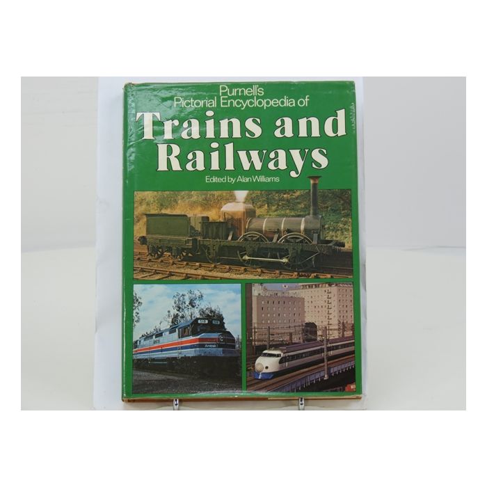 Trains and Railways Edited by Alan Williams