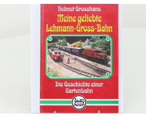LGB 0050 Helmut Grosshans Meine geliebte Lehmann-Gross-Bahn