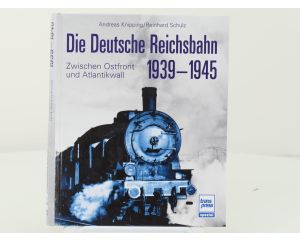 Die Deutsche Reichsbahn 1939-1945: Zwischen Ostfront und Atlantikwall en Auf Eisenbahnpirsch in der DDR: 10 Dampflokfreunde und die Deutsche Reichsbahn - Hardcover #8194