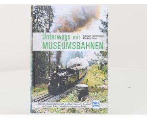 Transpress Unterwegs mit Museumsbahnen über 300 Bahnen - Hardcover #8217