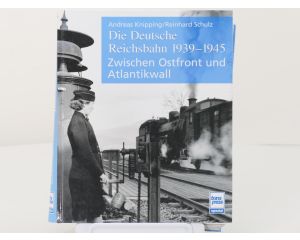 Transpress spezial Deutsche Reichsbahn 1939-1945 Zwischen Ostfront und Atlantikwall - Hardcover #8246