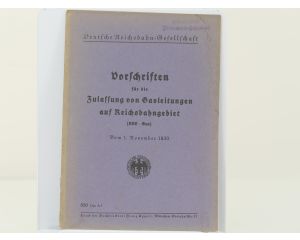 Deutsche Reichsbahn-Gesellschaft Vorschriften für die Zulassung von Gasleitungen auf Reichsbahngebiet (BRV-Gas) 1 november 1930 #8251