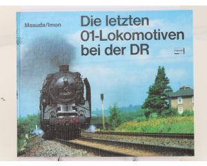 Franckh'sche Verlagshandlung Die letzten 01-Lokomotiven bei der DR - Hardcover #8720