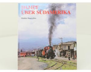 Set van 3 spoorwegenboeken Dampf über den schönsten Strecken der Welt, Dampf über Nordamerika en Dampf über Südamerika - Hardcover #8734