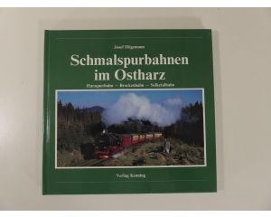 Schmalspurbahnen im Ostharz Hardcover #4390