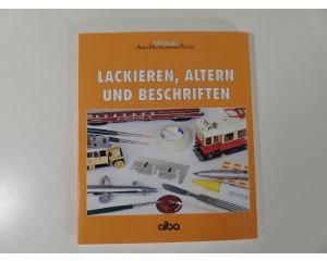Lackieren, Altern und Beschriften: Wie man Modelle durch Farben verbessert Paperback #4444