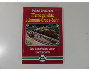 LGB meine geliebte Lehmann Gross Bahn Hardcover. #4438