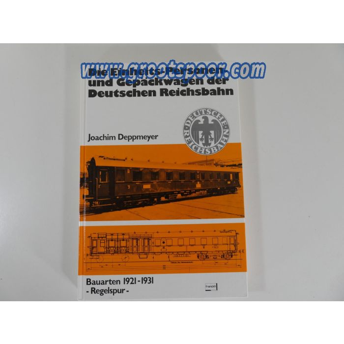 Die Einheits-, Personen- und Gepäckwagen der Deutschen Reichsbahn Hardcover #4381
